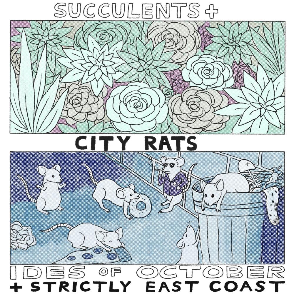 Succulents + City Rats (feat. Strictly East Coast)