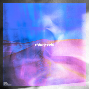 收听Ngyn的riding solo歌词歌曲