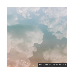 Listen to Timeless song with lyrics from Landon Austin