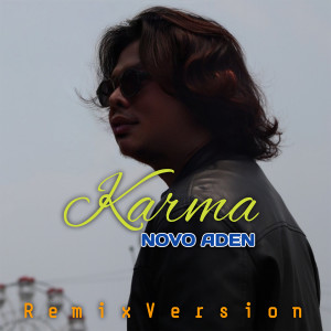 Album Karma (Remix) from Novo Aden