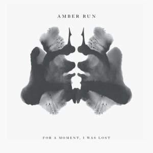 Amber Run的專輯For A Moment, I Was Lost