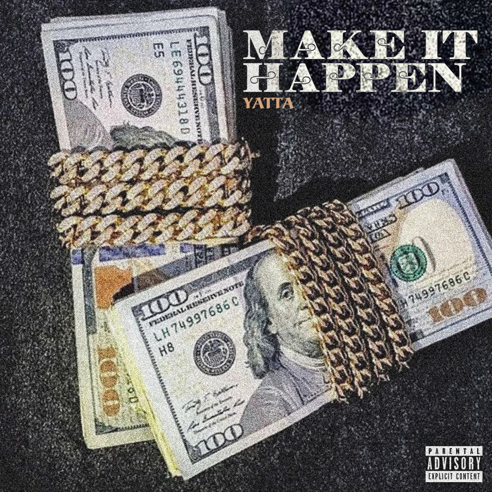 Make It Happen (Explicit)