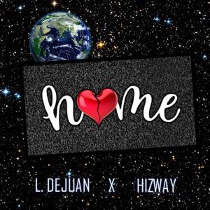 L. Dejuan的專輯Home (feat. L. Dejuan)