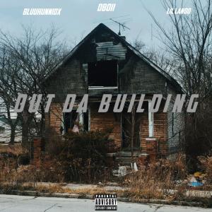 Lil lando的專輯Out Da Building (feat. DBoii & Bluu Hunnidx) [Explicit]