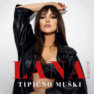 Lana Jurcevic的專輯Tipično Muški