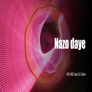 Album Nazo Daye from Fb One