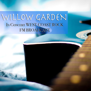 ดาวน์โหลดและฟังเพลง Willow Garden (Live) พร้อมเนื้อเพลงจาก Jerry Garcia