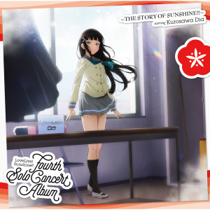 Dia Kurosawa (CV: Arisa Komiya)的專輯LoveLive! Sunshine!! Fourth Solo Concert Album: THE STORY OF SUNSHINE!! starring Kurosawa Dia