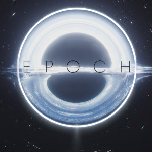 Listen to Epoch song with lyrics from Secession Studios
