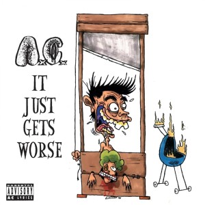 Anal Cunt的專輯It Just Gets Worse (Explicit)