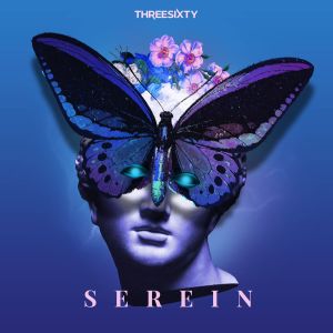 ดาวน์โหลดและฟังเพลง Serein พร้อมเนื้อเพลงจาก THREESIXTY 360