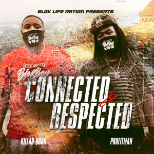 อัลบัม Connected & Respected (Explicit) ศิลปิน Killah Quan