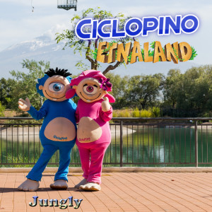 Dengarkan lagu Ciclopino Etnaland nyanyian Jungly dengan lirik