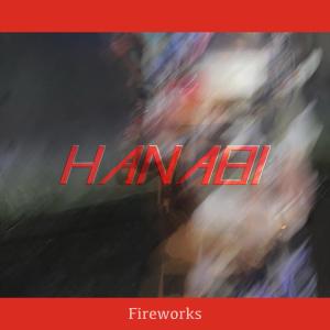อัลบัม HANABI ศิลปิน Fireworks