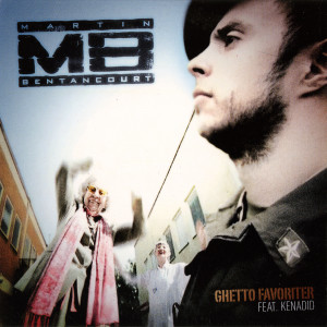 Martin Bentancourt的專輯Ghetto Favoriter