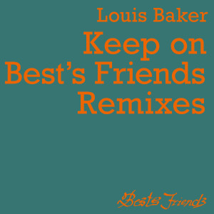 ดาวน์โหลดและฟังเพลง Keep On (Larse Extended Remix) พร้อมเนื้อเพลงจาก Louis Baker
