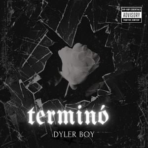 Dyler Boy的專輯terminó (Explicit)