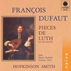 Hopkinson Smith的专辑Dufaut: Pièces de luth