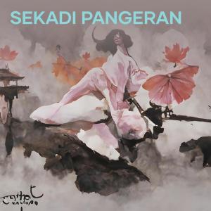 Listen to Sekadi Pangeran song with lyrics from Gus Enen