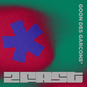 ดาวน์โหลดและฟังเพลง 2Fast (Explicit) พร้อมเนื้อเพลงจาก Goon Des Garcons