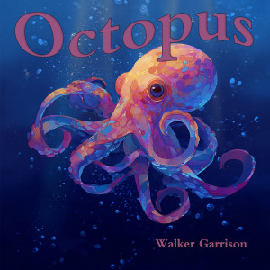 Album Octopus from Walker Garrison
