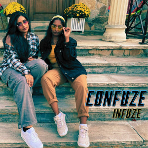 Listen to ConFuze song with lyrics from Infuze