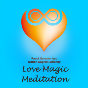 ดาวน์โหลดและฟังเพลง Love Magic Meditation พร้อมเนื้อเพลงจาก Pavol Malenky