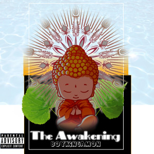 Listen to The Awakening (Explicit) song with lyrics from BoyKingAmon