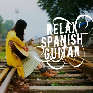 อัลบัม Relax: Spanish Guitar ศิลปิน Spanish Guitar Chill Out