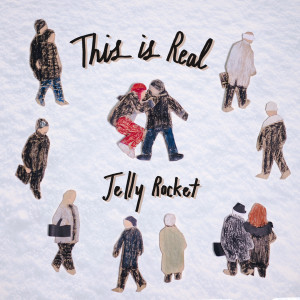Album This Is Real oleh Jelly Rocket