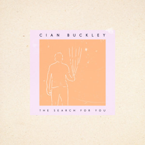 Cian Buckley的專輯The Search for You