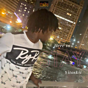 Listen to Here to Stay (Explicit) song with lyrics from Vitoskii