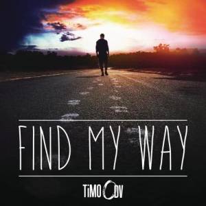 收聽TiMO ODV的Find My Way歌詞歌曲