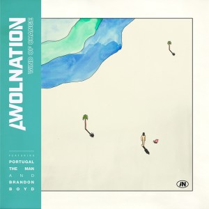 收听AWOLNATION的Wind of Change (feat. Brandon Boyd of Incubus & Portugal. The Man)歌词歌曲