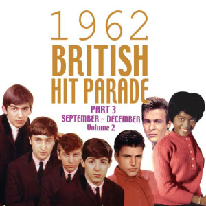 Various Artists的專輯The 1962 British Hit Parade, Pt. 3: Sept.-Dec., Vol. 2