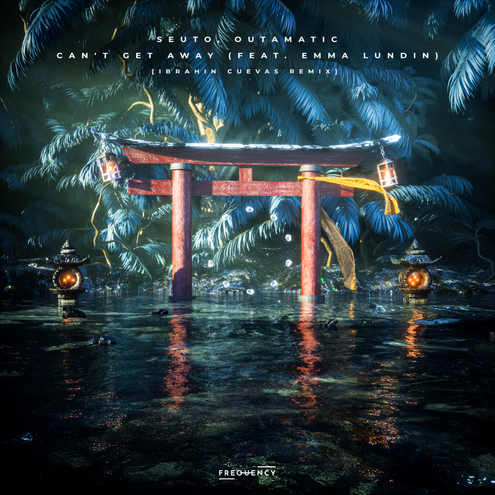 Can't Get Away (feat. Emma Lundin|Ibrahin Cuevas Remix)
