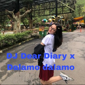 Listen to DJ Tiktok - Medley Dear Diary x Dalamo dalamo song with lyrics from DJ Bavis