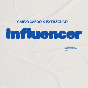 Album Influencer (Explicit) from Carvo Cardo