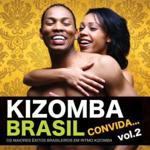 收聽Kizomba Brasil的Velha Infância歌詞歌曲