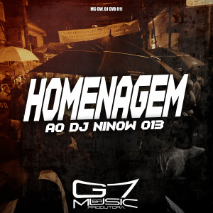 收聽MC GW的Homenagem ao Dj Ninow 013 (Explicit)歌詞歌曲