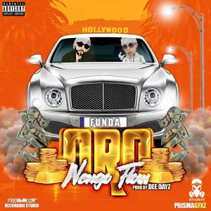 收聽Funda的Oro (Explicit)歌詞歌曲