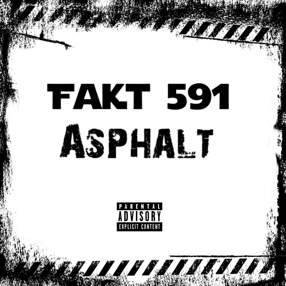 Asphalt (Explicit)