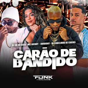收聽mc durrony的Carão de Bandido歌詞歌曲