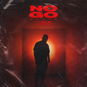 Nazar的專輯No Go (Explicit)