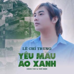 Album Yêu Màu Áo Xanh from Lê Chí Trung