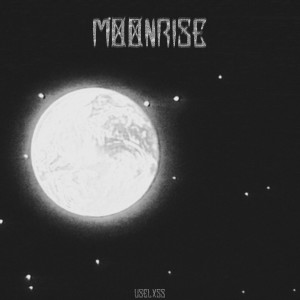 收聽USELXSS的MOONRISE (Explicit)歌詞歌曲