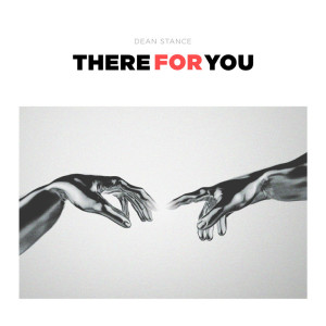 Album There For You oleh Dean Stance