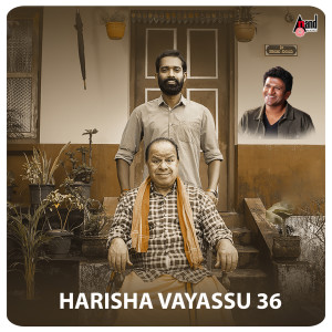Hareesha Vayassu 36 Title Track (From "Hareesha Vayassu 36") dari Puneeth Rajkumar