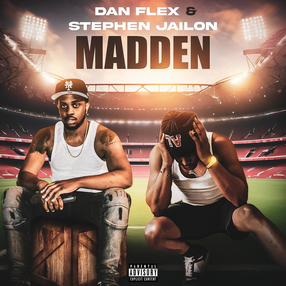 Madden (feat. Stephen Jailon) (Explicit)