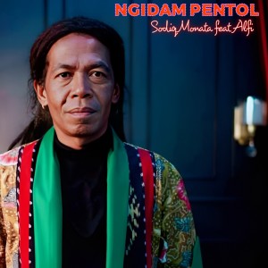 收听Sodiq Monata的Ngidam Pentol (Live Monata)歌词歌曲